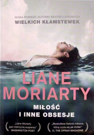 Miłość i inne (pocket) - Liane Moriarty [KSIĄŻKA]