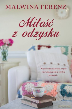 Miłość z odzysku (pocket) - Malwina Ferenz [KSIĄŻKA]