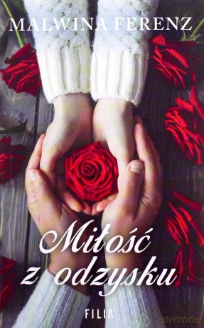 Miłość z odzysku (pocket) - Malwina Ferenz [KSIĄŻKA]