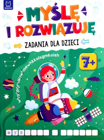 Myślę i rozwiązuję. Zadania dla dzieci [KSIĄŻKA]