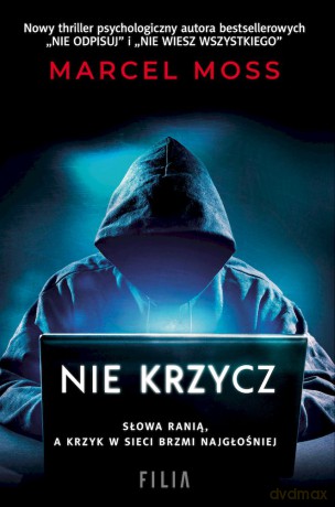 Nie krzycz (pocket) - Marcel Moss [KSIĄŻKA]