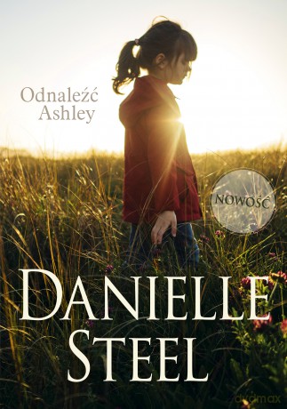 Odnaleźć Ashley - Danielle Steel [KSIĄŻKA]