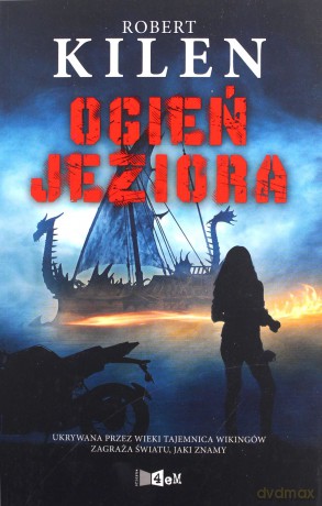 Ogień jeziora - Robert Kilen [KSIĄŻKA]