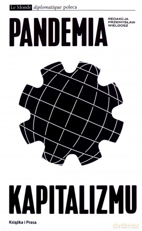 Pandemia kapitalizmu [KSIĄŻKA]