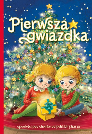 Pierwsza gwiazdka - Anna Potyra, Ariadna Piepiórka, Agnieszka Gadzińska [KSIĄŻKA]