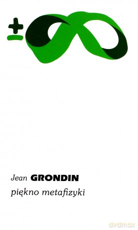 Piękno metafizyki - Jean Grondin [KSIĄŻKA]