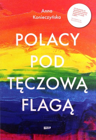Polacy pod tęczową flagą - Anna Konieczyńska [KSIĄŻKA]