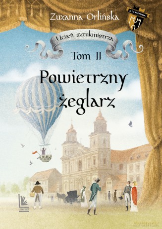 Powietrzny żeglarz (Tom 2). Uczeń sztukmistrza - Zuzanna Orlińska [KSIĄŻKA]