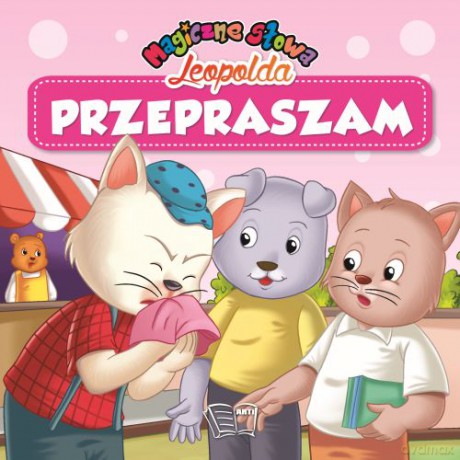 Przepraszam. Magiczne słowa Leopolda [KSIĄŻKA]
