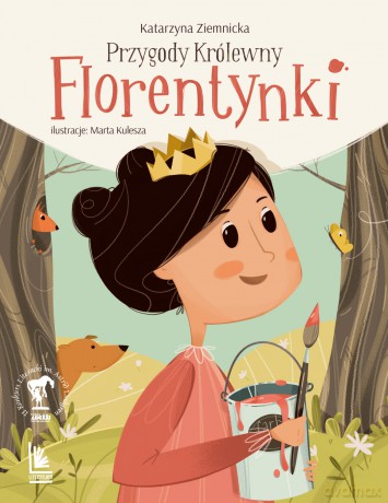Przygody królewny Florentynki wyd. 2 - Katarzyna Ziemnicka [KSIĄŻKA]