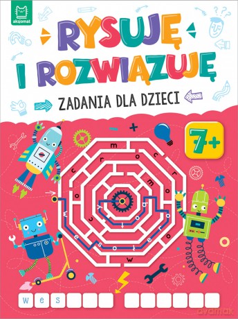 Rysuję i rozwiązuję. Zadania dla dzieci [KSIĄŻKA]