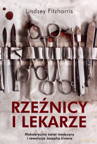 Rzeźnicy i lekarze (pocket) - Lindsey Fitzharris [KSIĄŻKA]