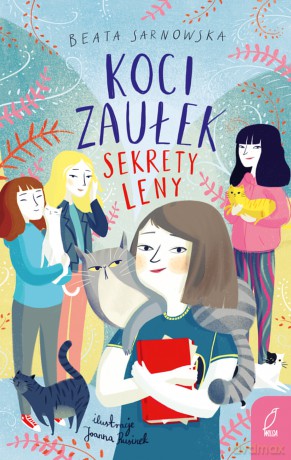 Sekrety Leny. Koci Zaułek (Tom 2) - Beata Sarnowska [KSIĄŻKA]
