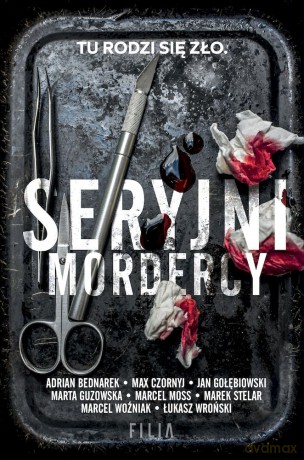 Seryjni mordercy (pocket) - Adrian Bednarek, Max Czornyj, Jan Gołębiowski [KSIĄŻKA]