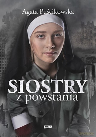 Siostry z powstania (pocket) - Agata Puścikowska [KSIĄŻKA]