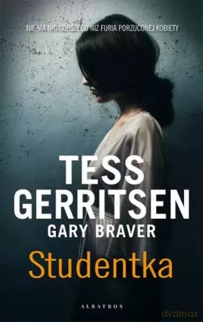 Studentka - Tess Gerritsen, Gary Braver [KSIĄŻKA]
