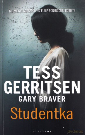 Studentka - Tess Gerritsen, Gary Braver [KSIĄŻKA]