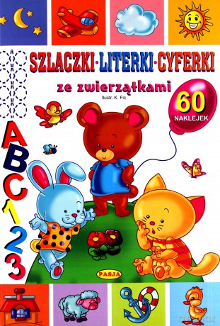 Szlaczki, literki, cyferki ze zwierzątkami - Katarzyna Fic [KSIĄŻKA]