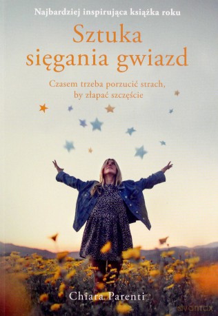 Sztuka sięgania gwiazd (pocket) - Chiara Parenti [KSIĄŻKA]