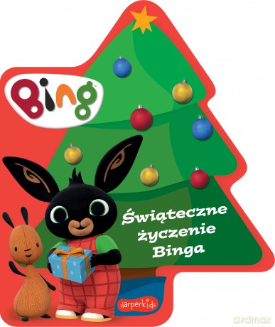 Świąteczne życzenie Binga. Bing. Książeczki kartonowe [KSIĄŻKA]