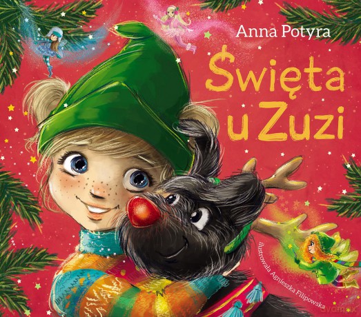 Święta u Zuzi - Anna Potyra, Agnieszka Filipowska [KSIĄŻKA]