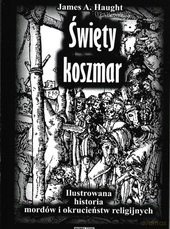 Święty koszmar - James A. Haught [KSIĄŻKA]