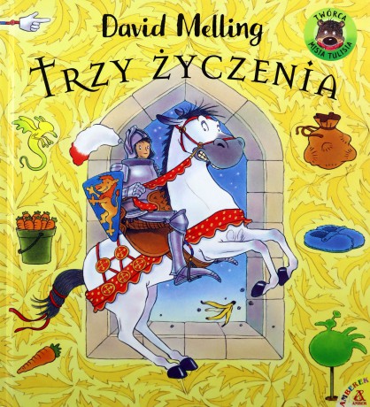 Trzy życzenia - David Melling [KSIĄŻKA]