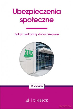 Ubezpieczenia społeczne wyd. 13 [KSIĄŻKA]