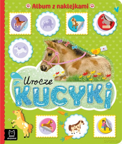 Urocze kucyki. Album z naklejkami [KSIĄŻKA]