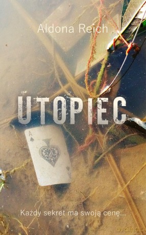Utopiec - Aldona Reich [KSIĄŻKA]
