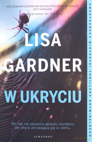 W ukryciu - Lisa Gardner [KSIĄŻKA]
