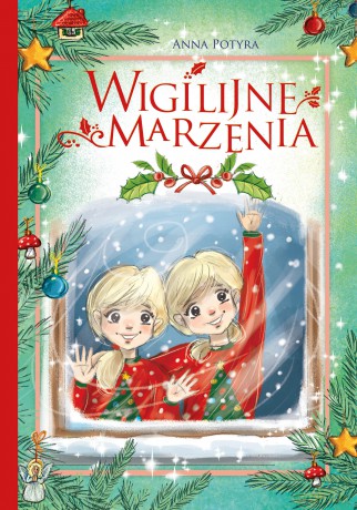 Wigilijne marzenia - Anna Potyra, Agnieszka Filipowska [KSIĄŻKA]