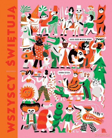 Wszyscy świętują - Joanna Rzyska [KSIĄŻKA]