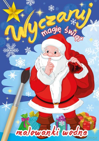 Wyczaruj magię świąt. Malowanki wodne [KSIĄŻKA]
