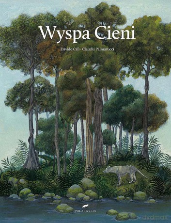 Wyspa cieni - Davide Cali, Claudia Palmarucci [KSIĄŻKA]