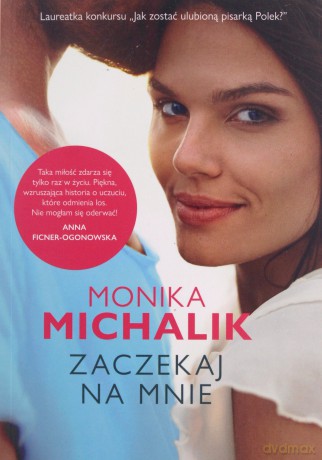 Zaczekaj na mnie (pocket) - Monika Michalik [KSIĄŻKA]