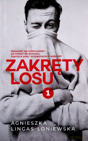 Zakręty losu (Tom 1) (pocket) - Agnieszka Lingas-Łoniewska [KSIĄŻKA]
