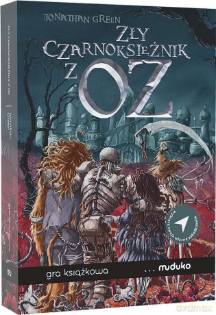 Zły Czarnoksiężnik z Oz - Jonathan Green [KSIĄŻKA]