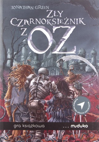 Zły Czarnoksiężnik z Oz - Jonathan Green [KSIĄŻKA]