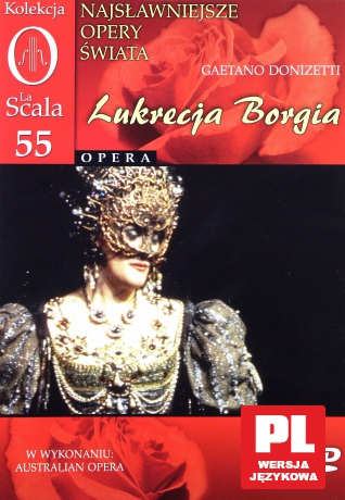 Kolekcja La Scala: Opera 55 - Lukrecja Borgia (0) [DVD]