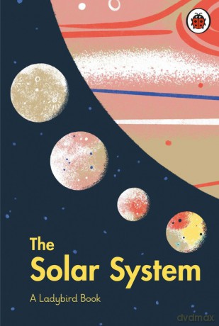 A Ladybird Book: The Solar System - Stuart Atkinson [KSIĄŻKA]