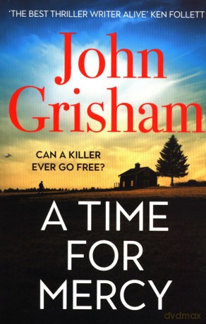 A Time for Mercy - John Grisham [KSIĄŻKA]