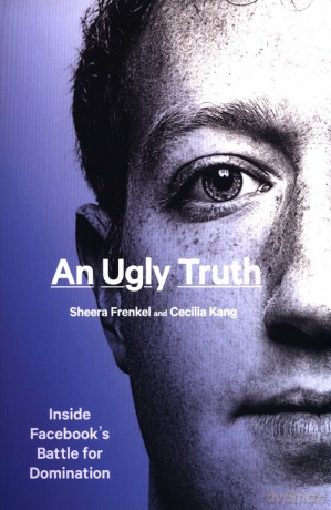An Ugly Truth - Sheera Frenkel, Cecilia Kang [KSIĄŻKA]