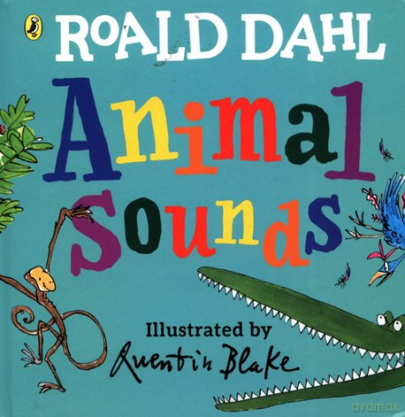 Animal Sounds - Roald Dahl [KSIĄŻKA]