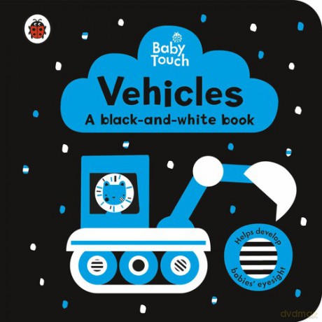 Baby Touch Vehicles a black and white book [KSIĄŻKA]