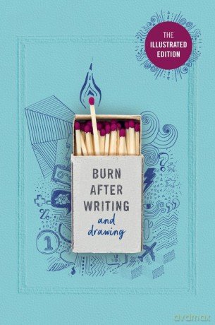 Burn After Writing (Illustrated) - Rhiannon Shove [KSIĄŻKA]