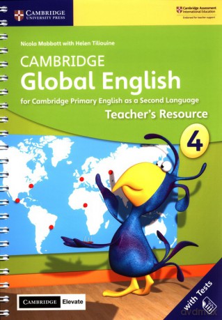 Cambridge Global English 4 Teacher's Resource with Cambridge Elevate - Nicola Mabbott, Helen Tiliouine [KSIĄŻKA]