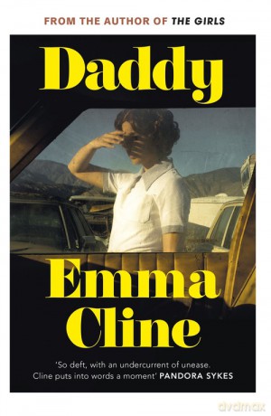 Daddy - Emma Cline [KSIĄŻKA]