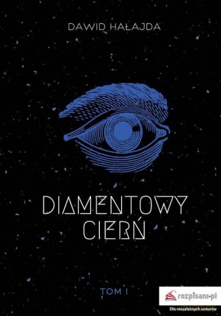 Diamentowy cierń - Dawid Hałajda [KSIĄŻKA]