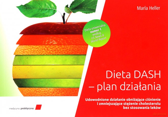 Dieta DASH plan działania - Marla Heller [KSIĄŻKA]